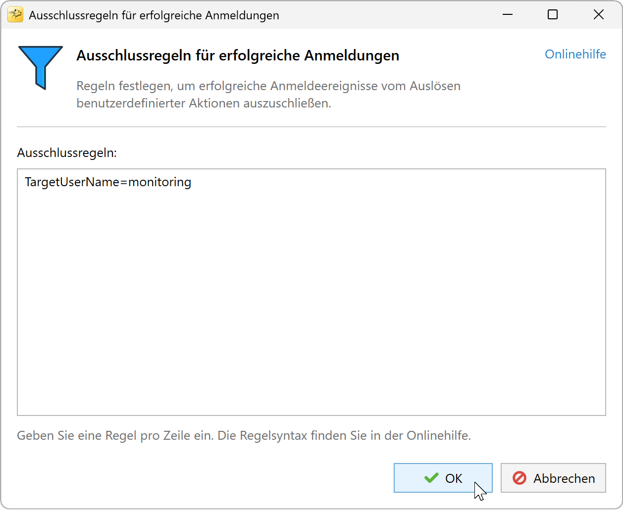 Ausschlussregeln für erfolgreiche Anmeldungen