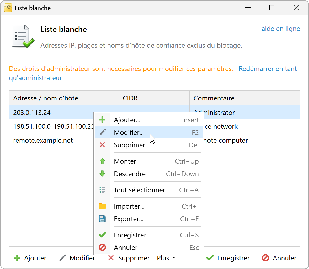 Menu contextuel de la liste blanche avec les commandes Modifier et Supprimer